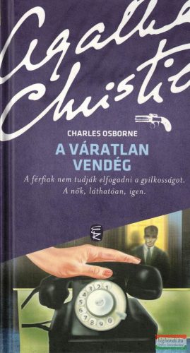 Agatha Christie, Charles Osborne - A váratlan vendég