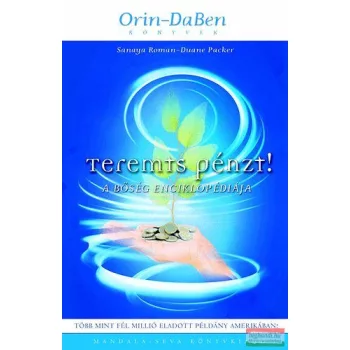Duane Packer, Sanaya Roman - Teremts pénzt!