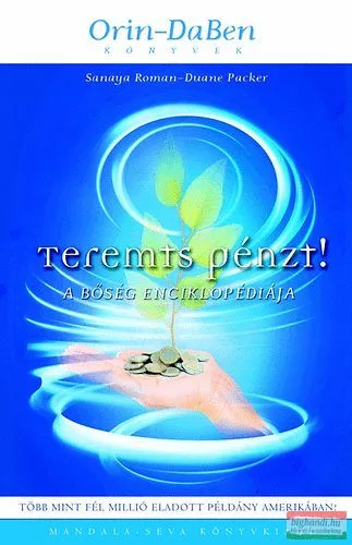 Duane Packer, Sanaya Roman - Teremts pénzt!