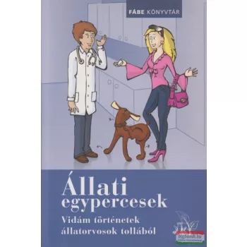   Dr. Temesváry Kriszta Králik Helga szerk. - Állati egypercesek