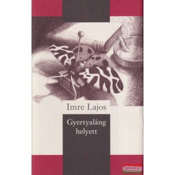 Imre Lajos - Gyertyaláng helyett