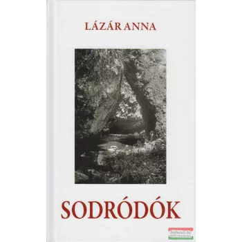Lázár Anna - Sodródók
