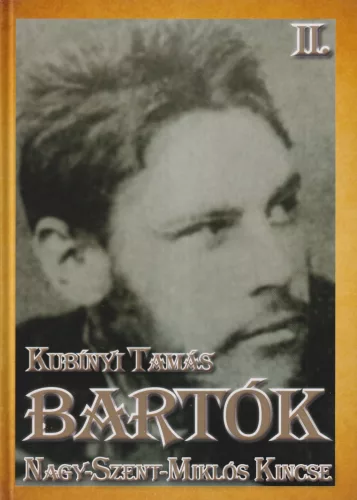 Kubínyi Tamás - Bartók II. -  Nagy-Szent-Miklós Kincse