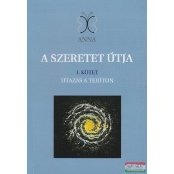 Gulyásné Szalai Gabriella - A szeretet útja