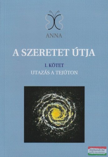 Gulyásné Szalai Gabriella - A szeretet útja