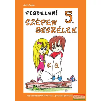 Figyelem! Szépen beszélek 5. -  k, g
