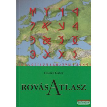 Hosszú Gábor - Rovásatlasz