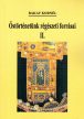 Bakay Kornél - Őstörténetünk régészeti forrásai I-III. kötet