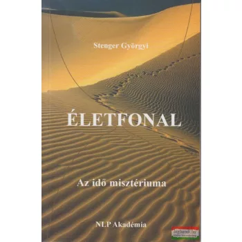 Stenger Györgyi - Életfonal – Az idő misztériuma 