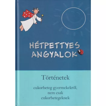 Lévai Ildikó - Hétpettyes ​angyalok