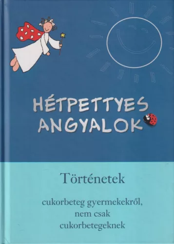 Lévai Ildikó - Hétpettyes ​angyalok