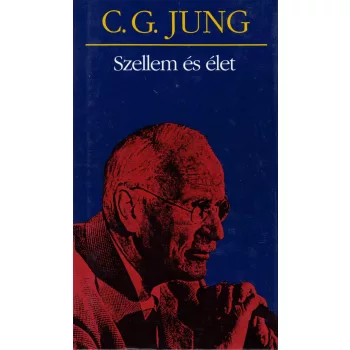 C. G. Jung - Szellem és élet