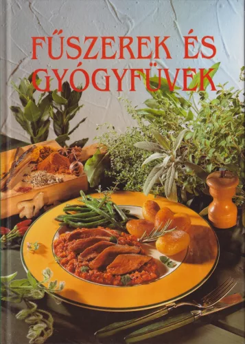 Renate Kissel - Fűszerek és gyógyfüvek