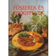 Renate Kissel - Fűszerek és gyógyfüvek