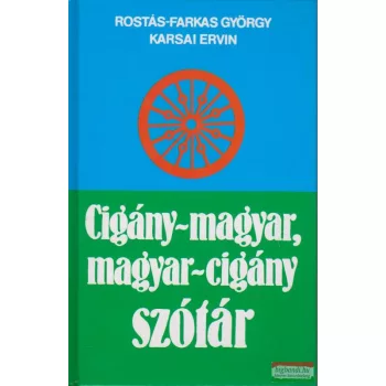   Rostás-Farkas György, Karsai Ervin - Cigány-magyar, magyar-cigány szótár
