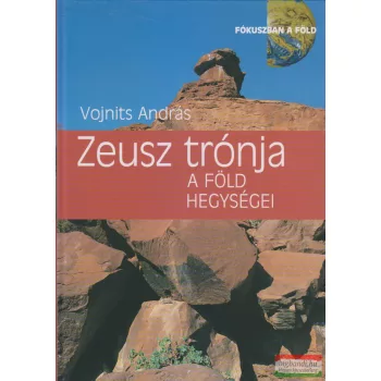 Vojnits András - Zeusz trónja - A föld hegységei