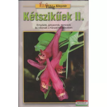 Molnár V. Attila - Kétszikűek II.