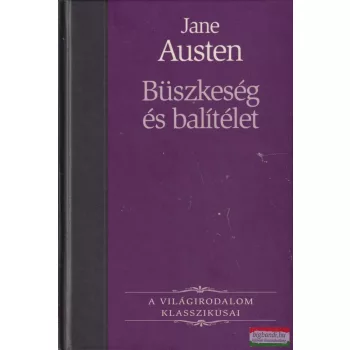 Jane Austen - Büszkeség és balítélet