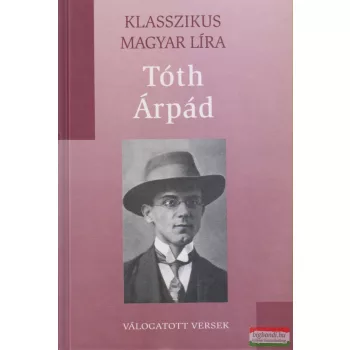 Tóth Árpád - Válogatott versek