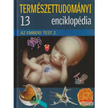Természettudományi Enciklopédia 13. - Az emberi test 2.