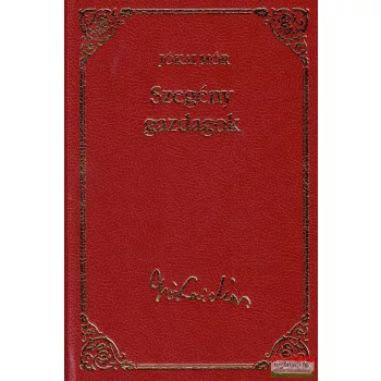 Jókai Mór - Szegény gazdagok