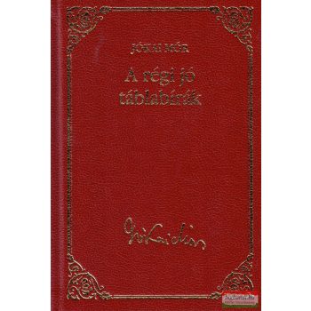 Jókai Mór - A régi jó táblabírák