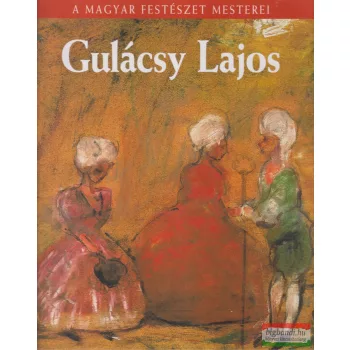 Marosvölgyi Gábor - Gulácsy Lajos