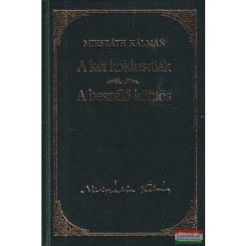   Mikszáth Kálmán - A két koldusdiák / A beszélő köntös 
