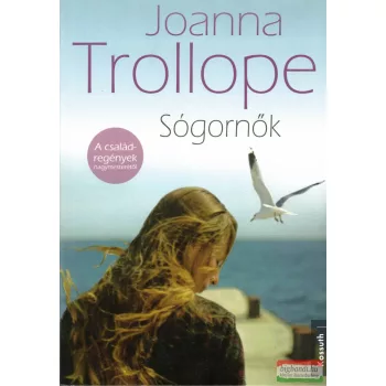 Joanna Trollope - Sógornők
