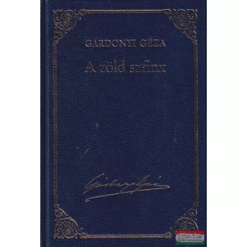 Gárdonyi Géza - A zöld szfinx