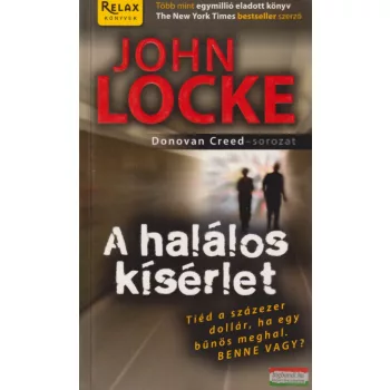 John Locke - A halálos kísérlet