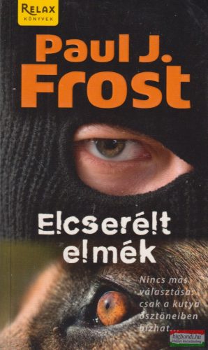 Paul J. Frost - Elcserélt elmék