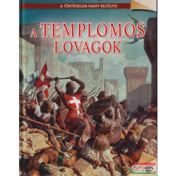 Reményi József Tamás szerk. - A templomos lovagok