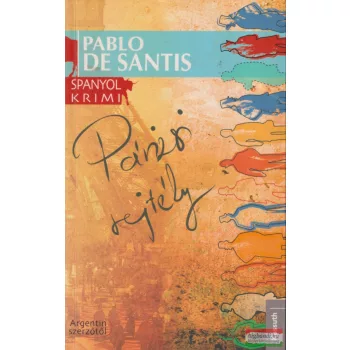 Pablo De Santis - Párizsi rejtély