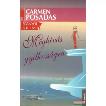Carmen Posadas - Meghívás gyilkosságra