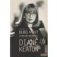 Diane Keaton - Elég volt a bújócskából!