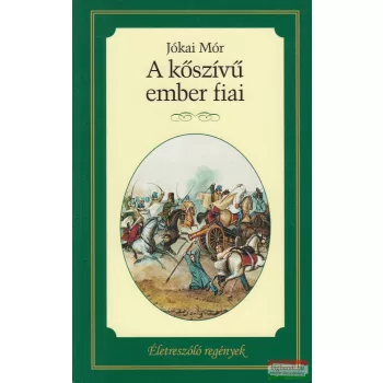 Jókai Mór - A ​kőszívű ember fiai