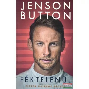 Jenson Button - Féktelenül