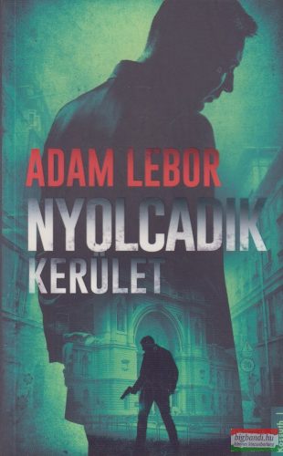 Adam Lebor - Nyolcadik kerület