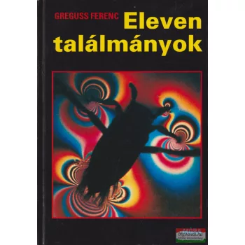 Greguss Ferenc - Eleven találmányok