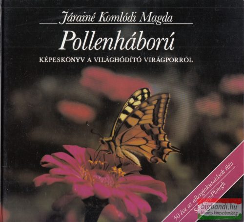 Járainé Komlódi Magda - Pollenháború