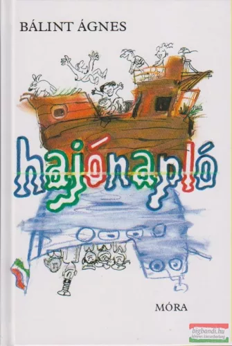 Bálint Ágnes - Hajónapló