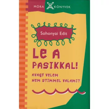 Sohonyai Edit - Le a pasikkal!