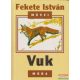 Fekete István - Vuk