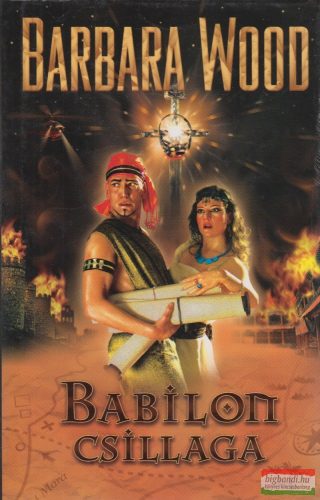Barbara Wood - Babilon csillaga