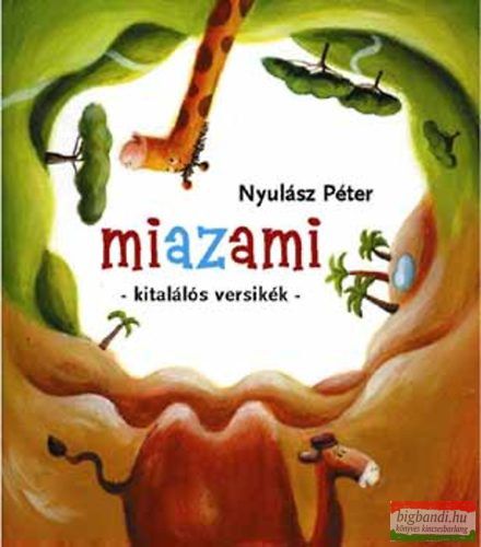 Nyulász Péter - Miazami - Kitalálós versikék