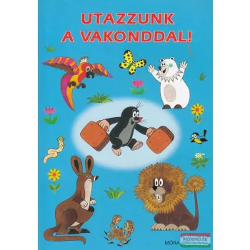 Ondrej Müller, Irena Tatícková - Utazzunk ​a vakonddal!
