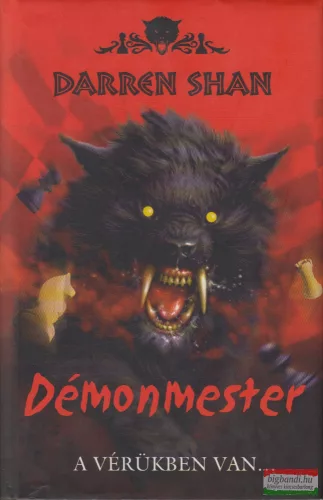Darren Shan - Démonmester - A vérükben van... 