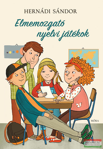 Hernádi Sándor - Elmemozgató nyelvi játékok