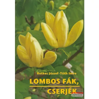 Retkes József, Tóth Imre - Lombos fák, cserjék